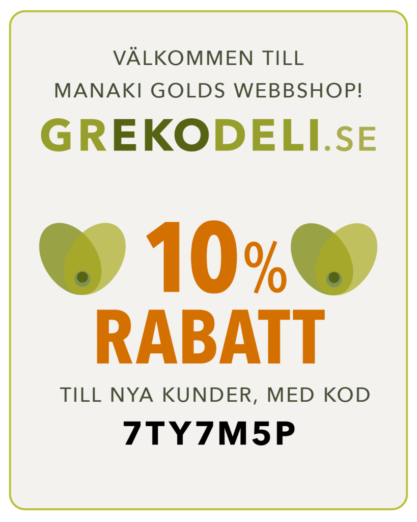 Välkommen till Manaki Golds webbshop grekodeli.se – 10% rabatt till nya kunder med kod 7TY7M5P